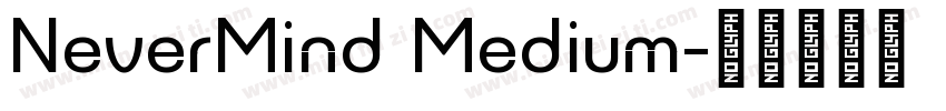 NeverMind Medium字体转换